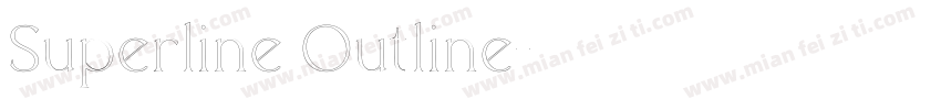 Superline Outline字体转换